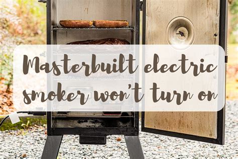 masterbuilt smoker won't turn on|masterbuilt smoker not enough smoke.